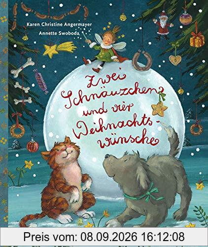 Zwei Schnäuzchen und vier Weihnachtswünsche: Das Bilderbuch zur erfolgreichen »Schnauze«-Reihe ab 3 Jahren (Die Schnauze-Bilderbuch-Reihe, Band 1)