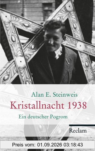 Kristallnacht 1938: Ein deutscher Pogrom