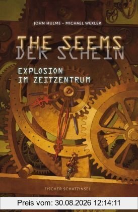 THE SEEMS/DER SCHEIN - Explosion im Zeitzentrum