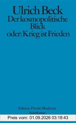 Der kosmopolitische Blick oder: Krieg ist Frieden
