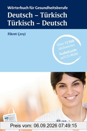 Wörterbuch für Gesundheitsberufe: Deutsch-Türkisch/Türkisch-Deutsch