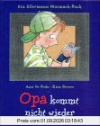 Opa kommt nicht wieder