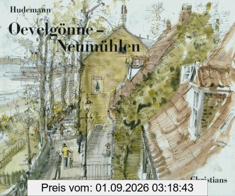 Övelgönne - Neumühlen. Ein Bilderbogen