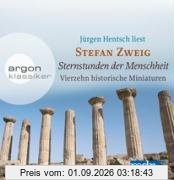 Sternstunden der Menschheit: Vierzehn historische Miniaturen