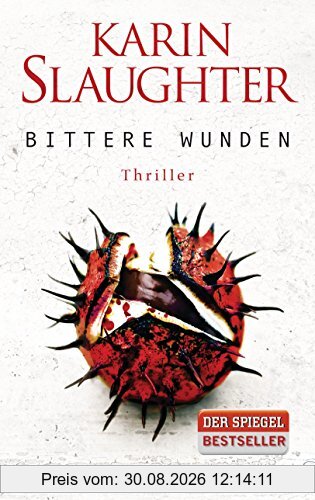 Bittere Wunden: Thriller