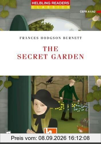 The Secret Garden: Helbling Readers Red Series / Level 2 (A1/A2) (Helbling Readers Classics)