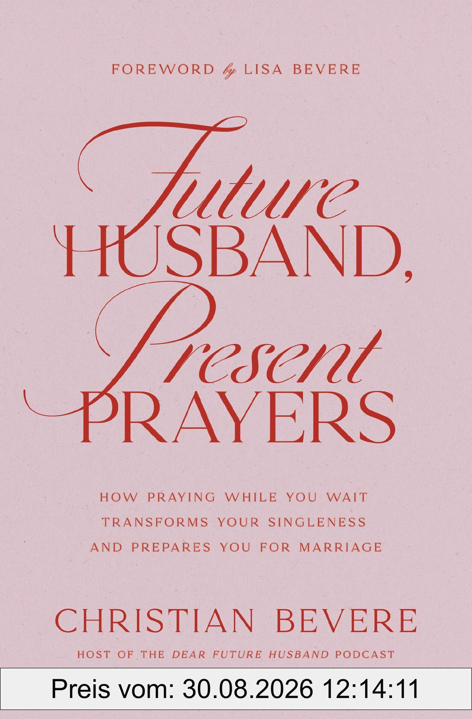 Future Husband, Present Prayers