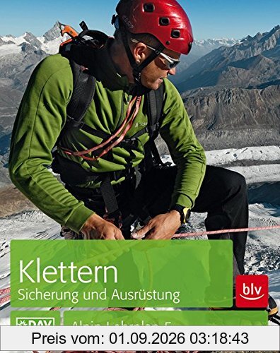 Klettern - Sicherung und Ausrüstung: Alpin-Lehrplan 5