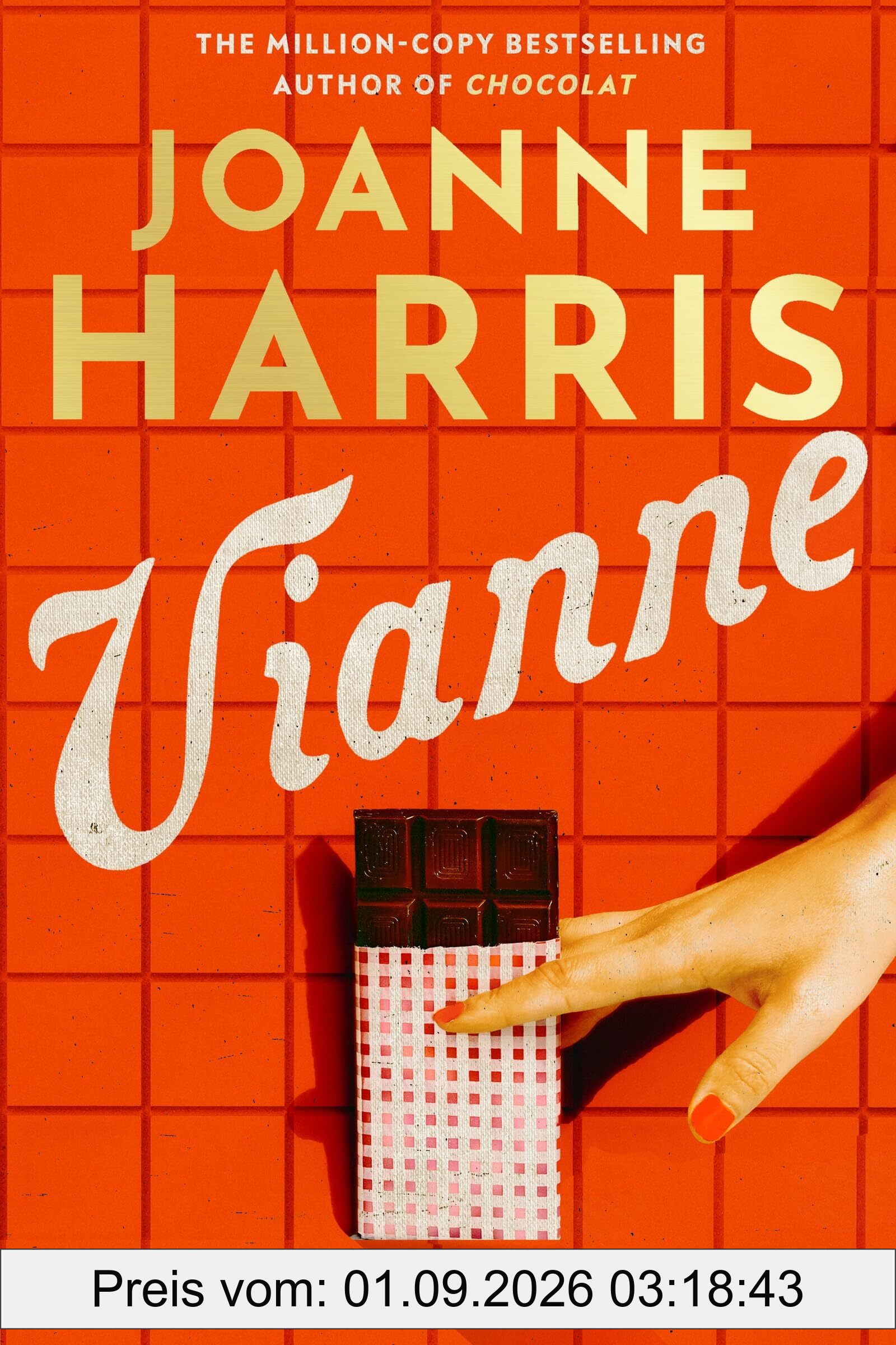 Vianne: The irresistible new story from the million-copy bestselling author of CHOCOLAT