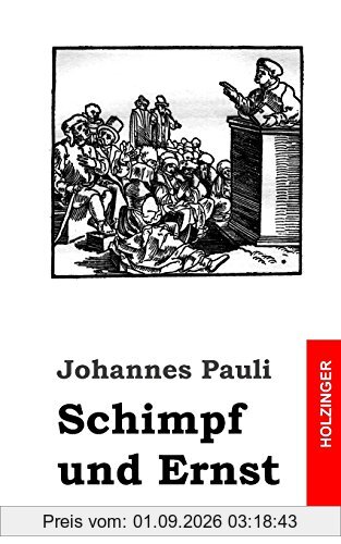 Schimpf und Ernst