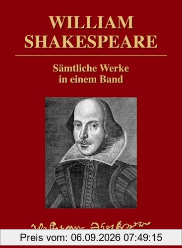 William Shakespeare - Sämtliche Werke in einem Band