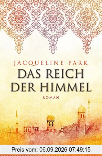 Das Reich der Himmel: Roman