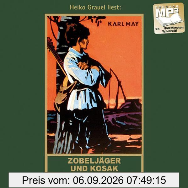 Zobeljäger und Kosak: mp3-Hörbuch, Band 63 der Gesammelten Werke (Karl Mays Gesammelte Werke und Briefe)