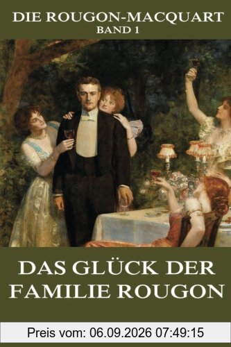 Das Glück der Familie Rougon