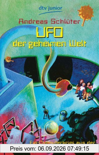 UFO der geheimen Welt: Ein Computerkrimi aus der Level 4-Serie
