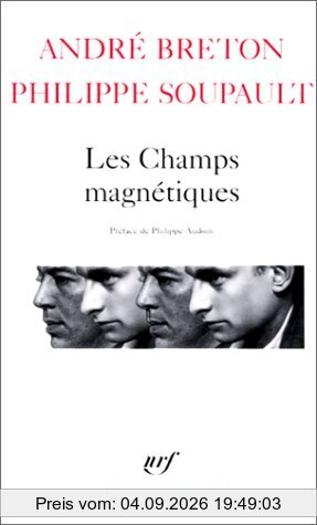 Les Champs magnétiques. Vous m'oublierez. S'il vous plait