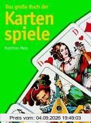 Das große Buch der Kartenspiele