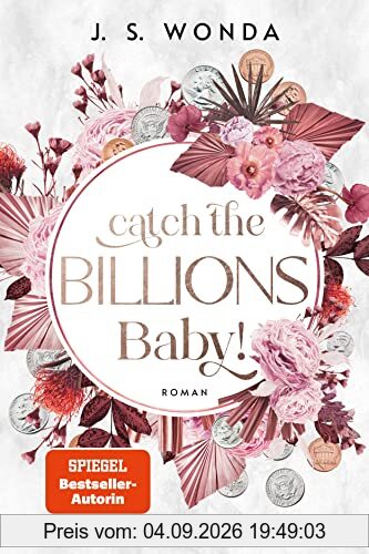 Catch the Billions, Baby!