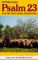 Psalm 23. Aus der Sicht eines Schafhirten