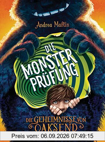 Die Geheimnisse von Oaksend - Die Monsterprüfung
