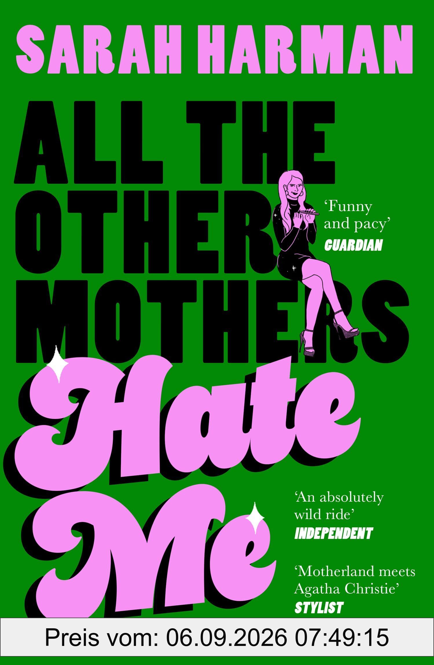 All The Other Mothers Hate Me