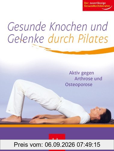 Gesunde Knochen und Gelenke durch Pilates