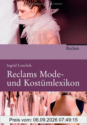 Reclams Mode- und Kostümlexikon