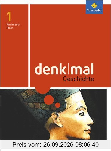 Denkmal - Ausgabe 2016 für Rheinland-Pfalz: Schülerband 1: Klasse 7/8