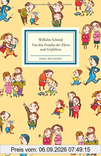 Von den Freuden der Eltern und Großeltern (Insel-Bücherei)