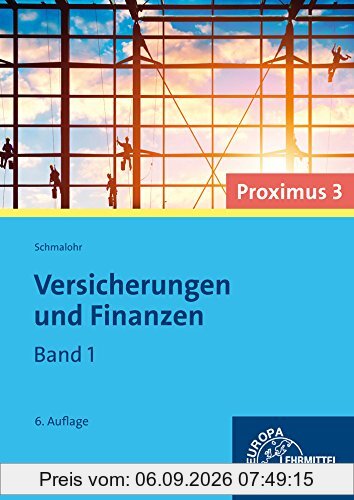 Versicherungen und Finanzen (Proximus 3): Band 1
