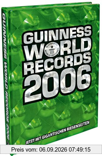 Guinness World Records 2006. Das Original Buch der Rekorde