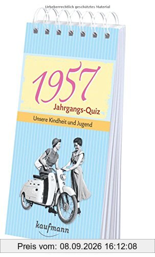 Jahrgangs Quiz 1957: Unsere Kindheit und Jugend