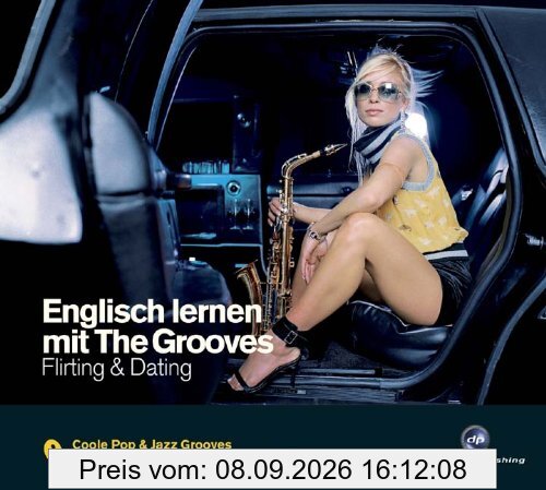 Englisch lernen mit The Grooves - Flirting & Dating