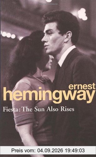 Fiesta: The Sun Also Rises (Arrow Classic)