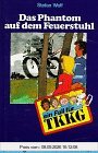 Ein Fall für TKKG, Bd.5, Das Phantom auf dem Feuerstuhl