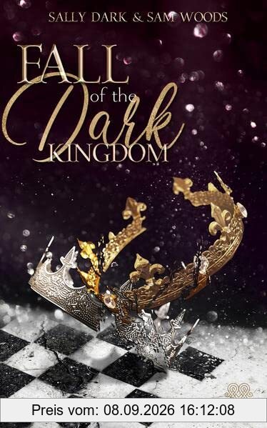 Fall of the Dark Kingdom (Dark Romance) Band 2