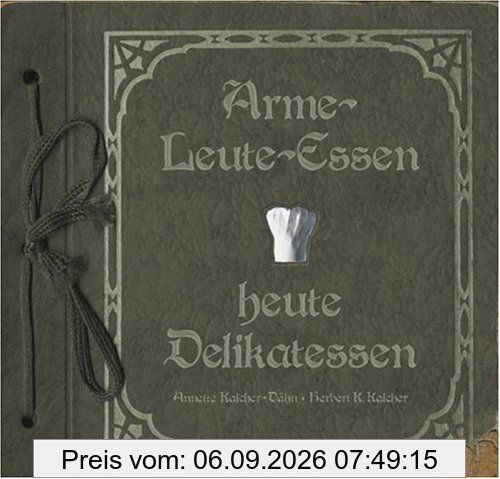 Arme-Leute-Essen - heute Delikatessen: Traditionelle Hausmannskost wird zur Delikatesse