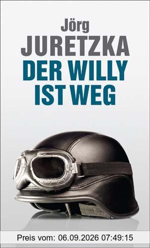 Der Willy ist weg: Kriminalroman