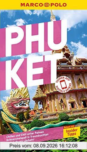 MARCO POLO Reiseführer Phuket: Reisen mit Insider-Tipps. Inklusive kostenloser Touren-App