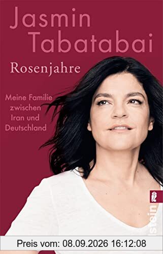 Rosenjahre: Meine Familie zwischen Iran und Deutschland | Die Familienerinnerungen der beliebten Schauspielerin