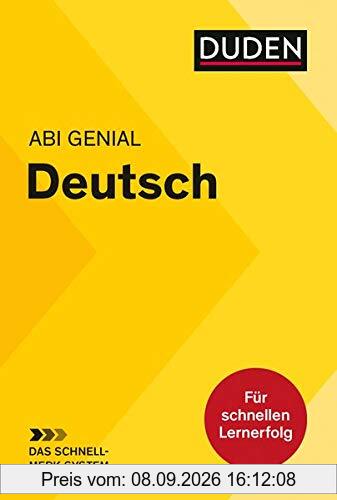 Abi genial Deutsch: Das Schnell-Merk-System (Duden SMS - Schnell-Merk-System)