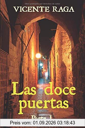 Las doce puertas: Parte I