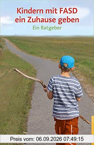 Kindern mit FASD ein Zuhause geben: Ein Ratgeber