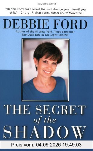 The Secret of the Shadow: The Power of Owning Your Story