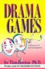 Drama Games: Techniques for Self-Development