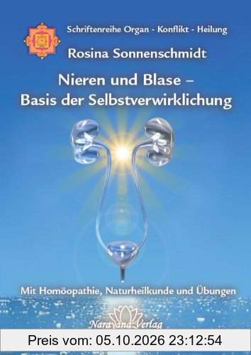 Nieren und Blase - Basis der Selbstverwirklichung