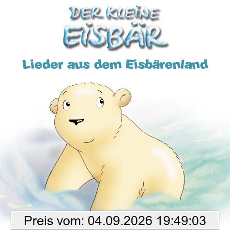Der Kleine Eisbär,Lieder (TV)