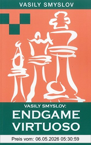 V.V. Smyslov Vasily Smyslov, Endgame Virtuoso