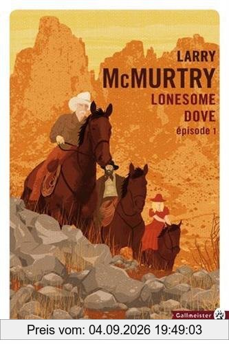 Lonesome Dove. Vol. 1