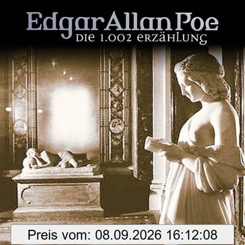 Edgar Allan Poe. Hörspiel: Edgar Allan Poe - Folge 20: Scheherazades 1.002. Erzählung. Hörspiel